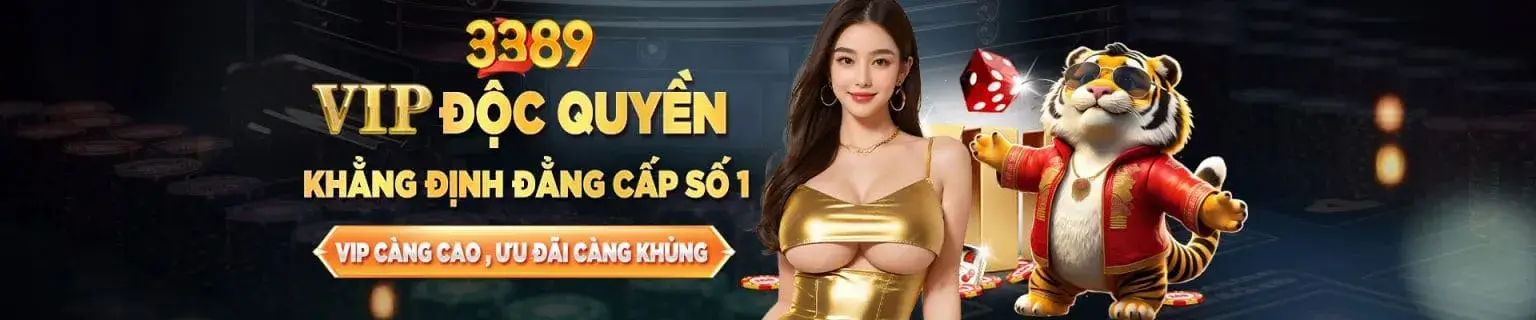 Vip độc quyền tại 3389 top